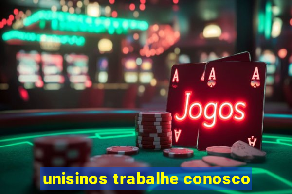 unisinos trabalhe conosco