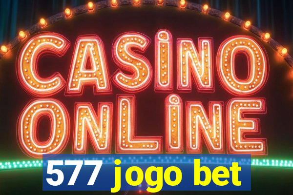 577 jogo bet