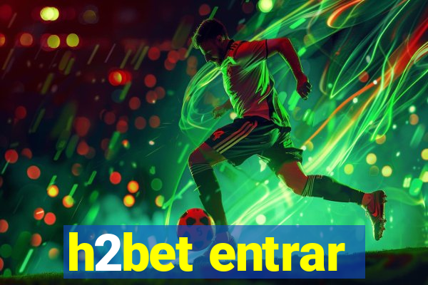 h2bet entrar