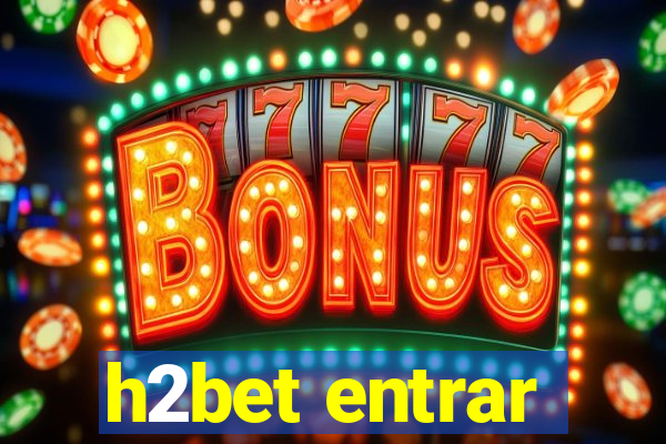 h2bet entrar