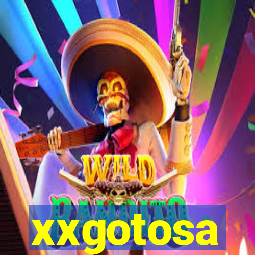 xxgotosa
