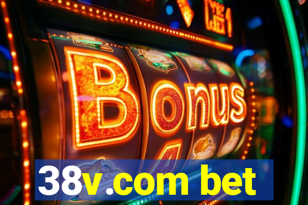 38v.com bet