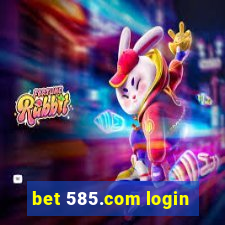 bet 585.com login