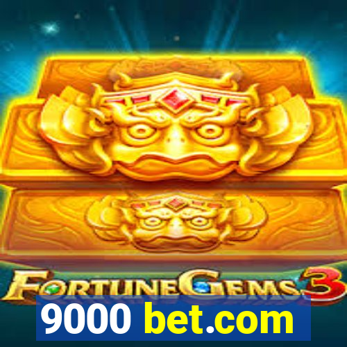 9000 bet.com