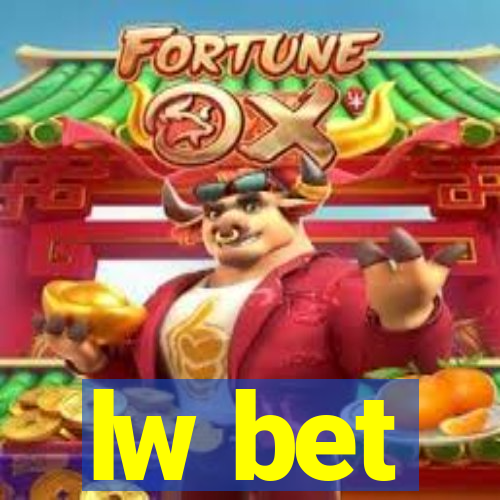lw bet