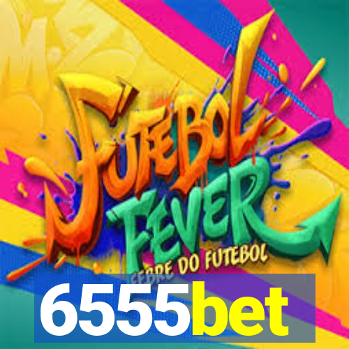 6555bet