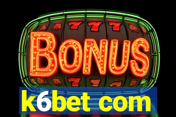 k6bet com