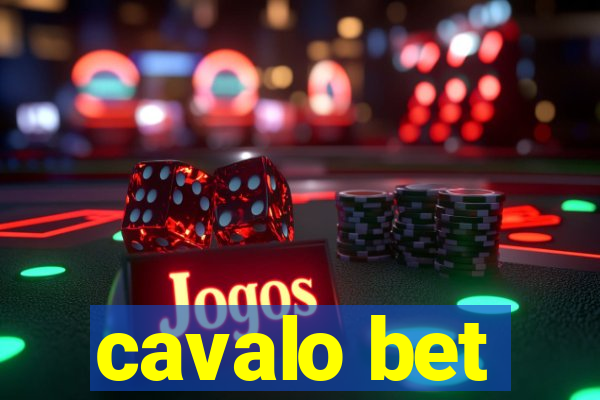 cavalo bet