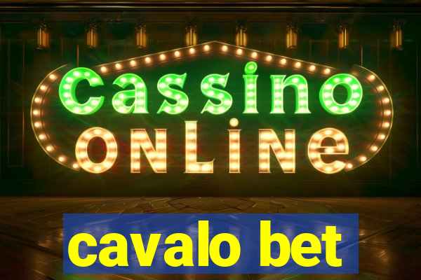 cavalo bet