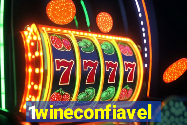 1wineconfiavel