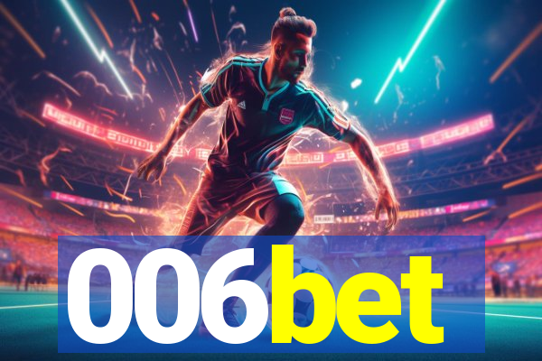 006bet