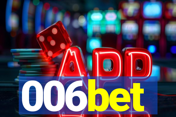 006bet