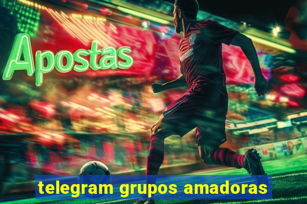 telegram grupos amadoras