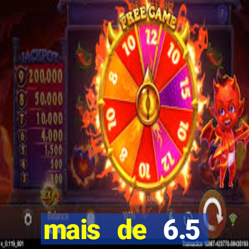 mais de 6.5 escanteios o que significa