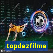 topdezfilme