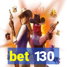 bet 130