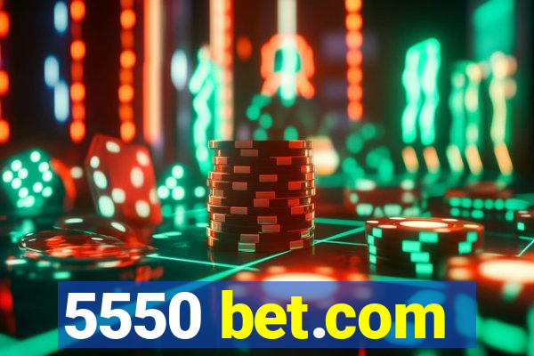 5550 bet.com