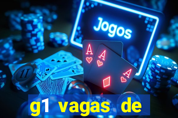 g1 vagas de emprego salvador