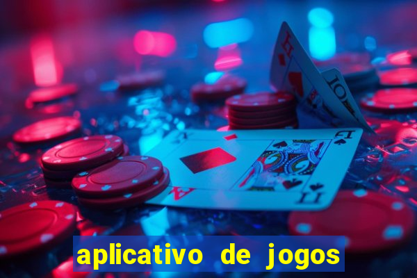 aplicativo de jogos que da bonus no cadastro