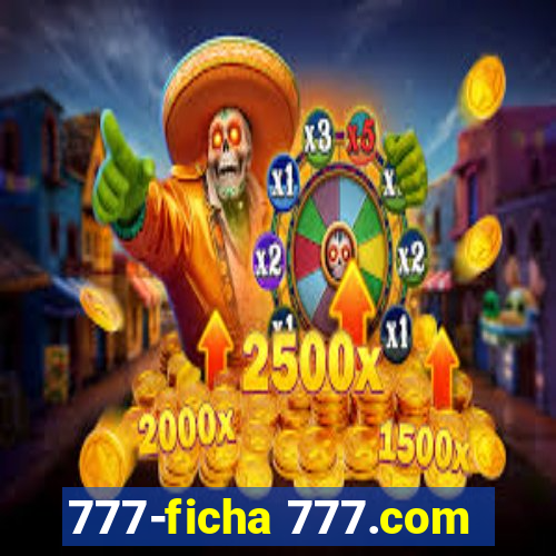 777-ficha 777.com
