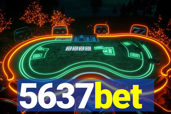 5637bet