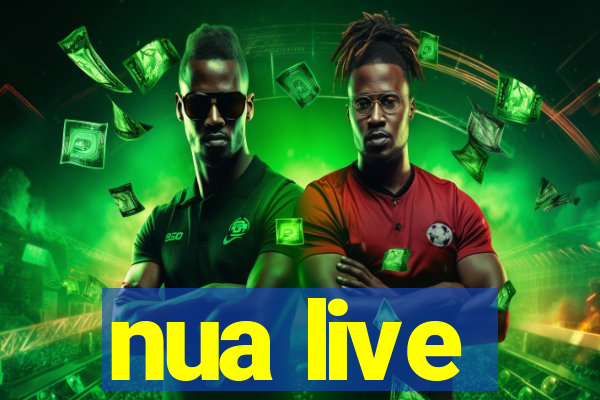 nua live