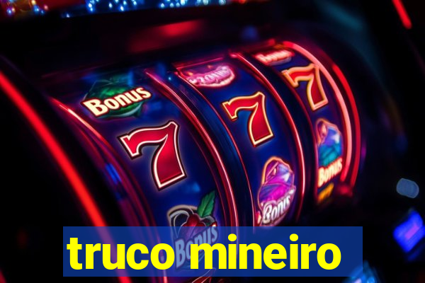 truco mineiro