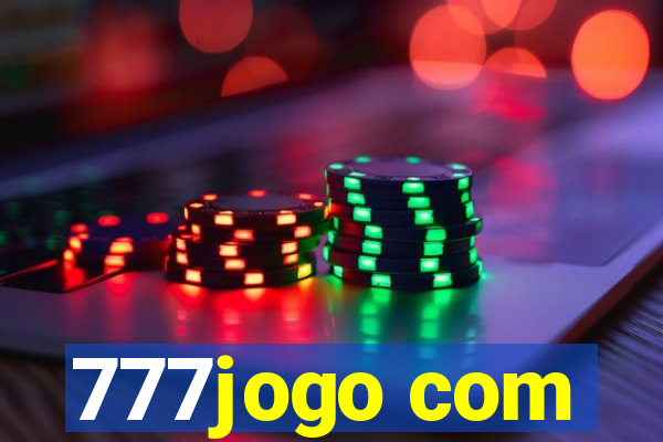 777jogo com