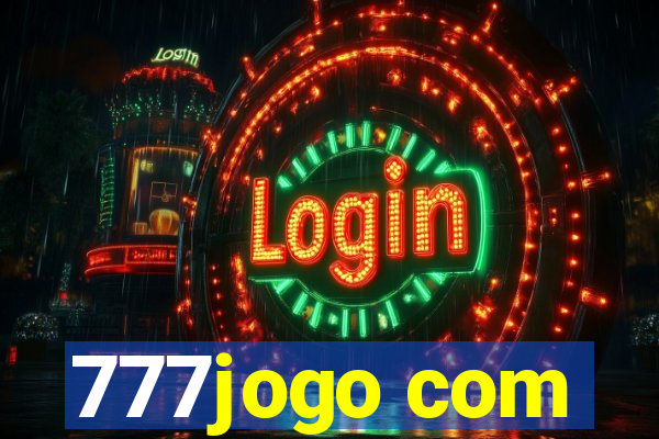 777jogo com