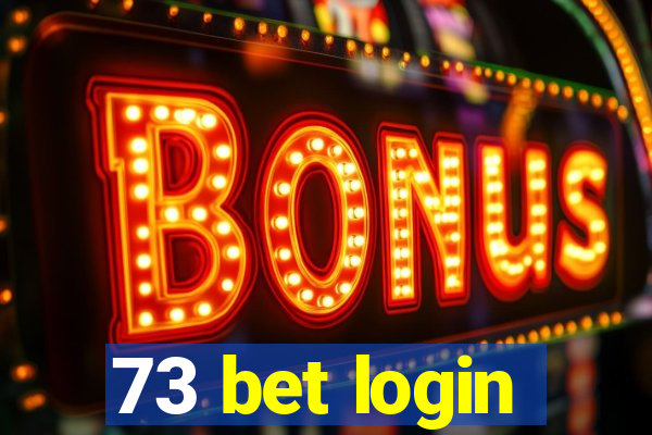 73 bet login