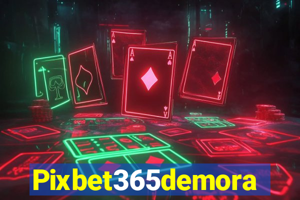Pixbet365demora
