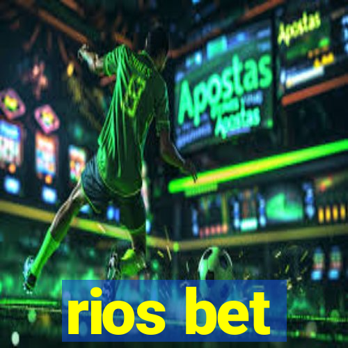 rios bet
