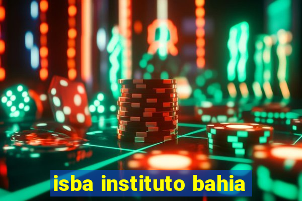 isba instituto bahia