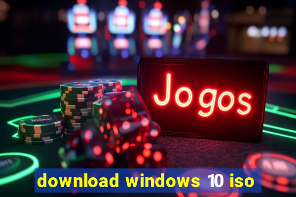 download windows 10 iso