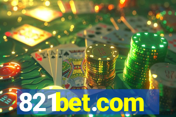 821bet.com