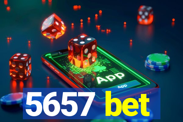 5657 bet