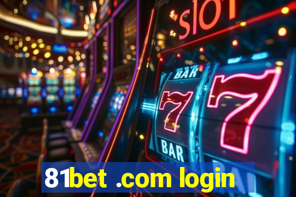 81bet .com login