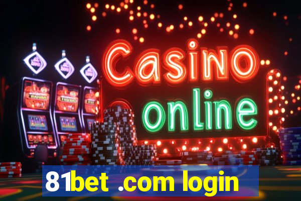 81bet .com login
