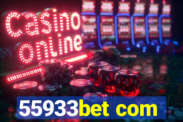 55933bet com