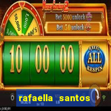 rafaella santos altura e peso