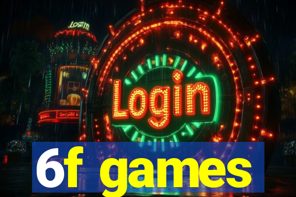 6f games
