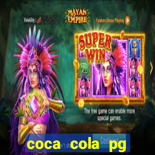 coca cola pg plataforma de jogos