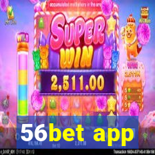 56bet app
