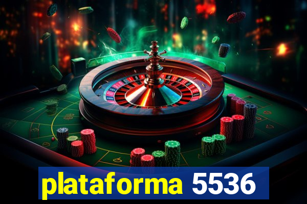 plataforma 5536
