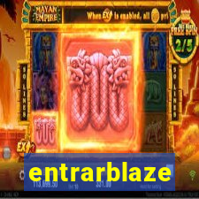 entrarblaze