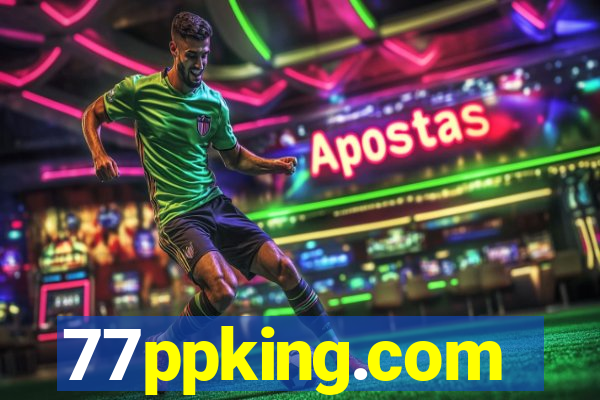 77ppking.com