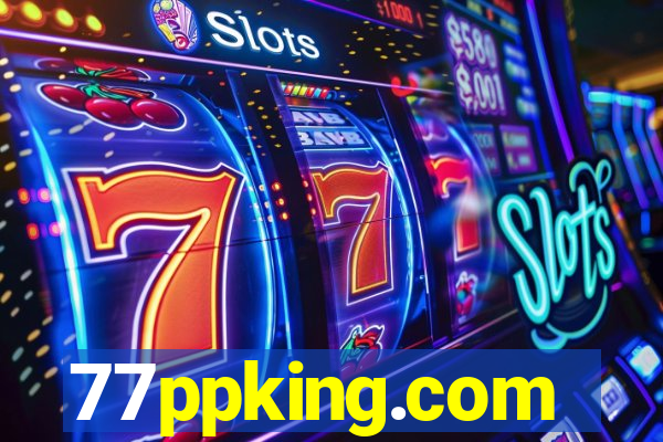 77ppking.com