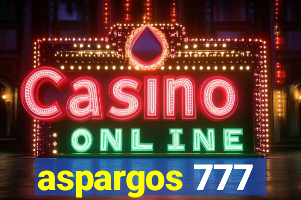 aspargos 777