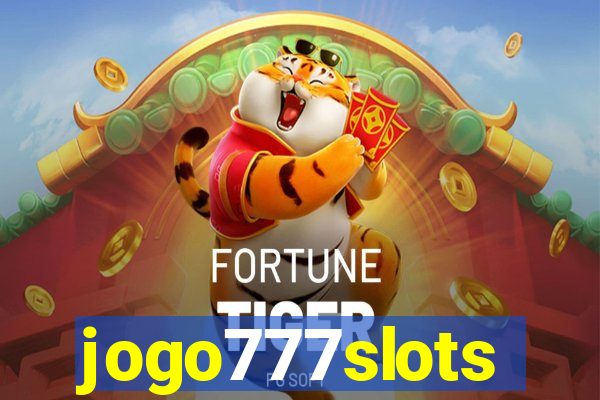jogo777slots
