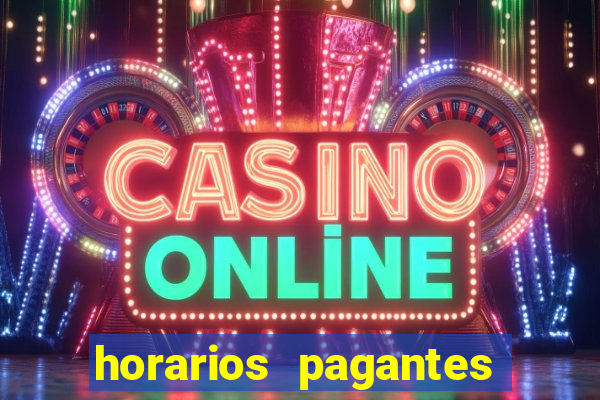 horarios pagantes estrela bet